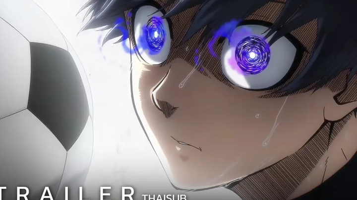 ซับไทย Blue Lock - Official Trailer Team Z Thaisub