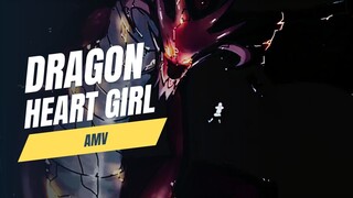 DRAGON HEART GIRL「AMV」