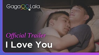 I Love You | Official Trailer | His first love's comeback could endanger his happily ever after