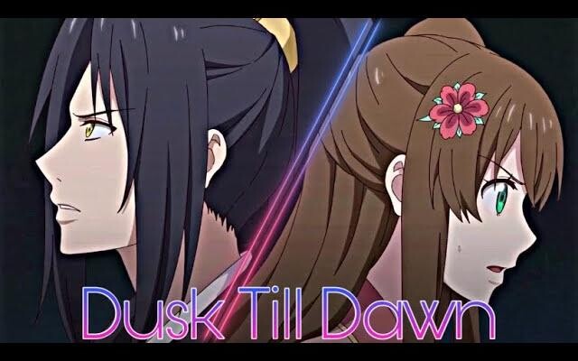 ราชาปีศาจผู้ไล่ตามภรรยาของเขา AMV - Dusk Till Dawn