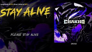【WNS คำบรรยายภาษาจีน】 220211 Stay Alive - Jung Kook แห่ง BTS (โปรดิวเซอร์ SUGA แห่ง BTS) เนื้อเพลงเต
