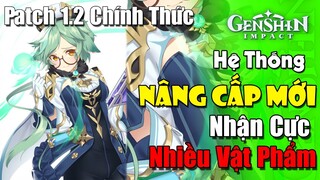 [Genshin Impact] Hệ Thống Nâng Cấp Nhận Quà Mới Trong Genshin 1.2!! Tham Gia Event Không Tốn Nhựa!!