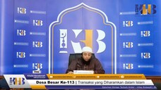 Dosa Besar #89 Transaksi yang Diharamkan Dalam Islam – Khalid Basalamah