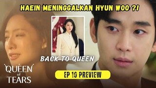 Queen Of Tears Episode 10 Preview | Haein Returns To Queen Group And Leaves Hyun Woo?