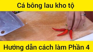 Hướng dẫn cách làm Cá bông lau kho tộ #4