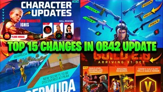 TOP 15 CHANGES IN FREE FIRE AFTER OB42 UPDATE | FREE FIRE NEW UPDATE | OB42 UPDATE FULL DETAILS