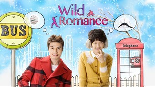 𝒲𝒾𝓁𝒹 𝑅♡𝓂𝒶𝓃𝒸𝑒 E15 | RomCom | English Subtitle | Korean Drama