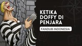 (FANDUBB INDONESIA) ONE PIECE "Doflamingo talk to maggelan"