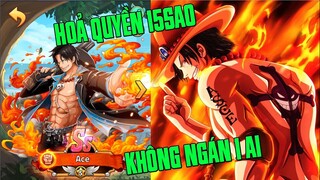 Hải Tặc Đại Chiến - ACE 15 SAO...SÁT THỦ DIỆT BOSS..GÁNH TEAM KHÔNG NGÁN ĐỐI THỦ NÀO..CHỈ SỢ NHỌ =))