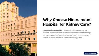 Why Choose Hiranandani Hospital for Kidney Care?