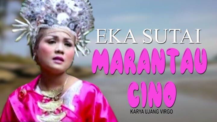 SALUANG DENDANG TERBARU MARANTAU CINO *EKA SUTAI*