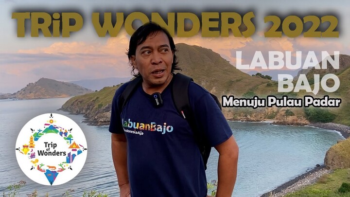 TRIP WONDERS 2022 | KOMENG JALAN JALAN | MENUJU PULAU PADAR