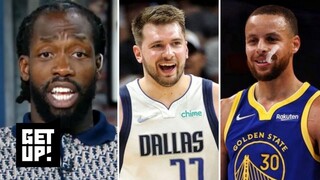 GET UP | Patrick Beverley believes Luka Doncic can take on Stephen Curry and steal an away game?