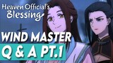 Wind Master Q and A with Ming xiong!!! (Beefleaf)