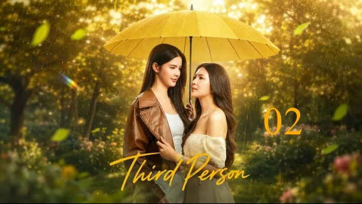 (ENG SUB) Third Person Episode 2