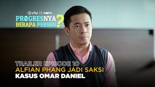 Progresnya Berapa Persen? | Trailer Episode 10 | Michelle Ziudith, Omar Daniel, Victor Agustino