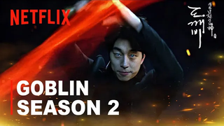 GOBLIN 2 Season Two ตัวอย่างอย่างเป็นทางการ Netflix