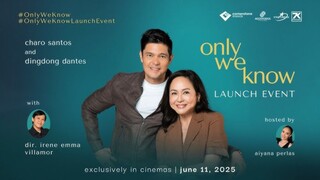 Only We Know 2025 | MMFF