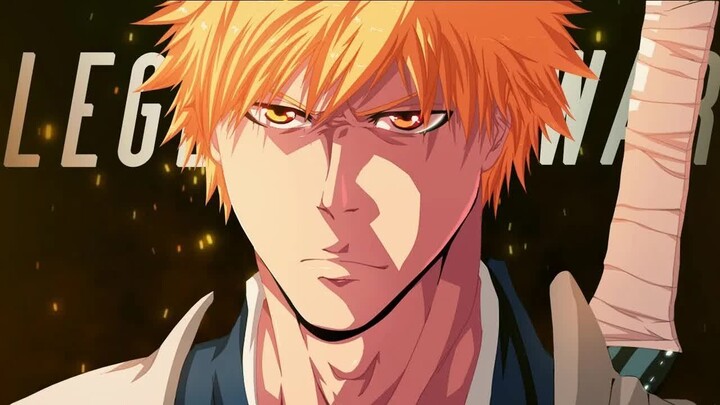 Bleach AMV [Legends of War]