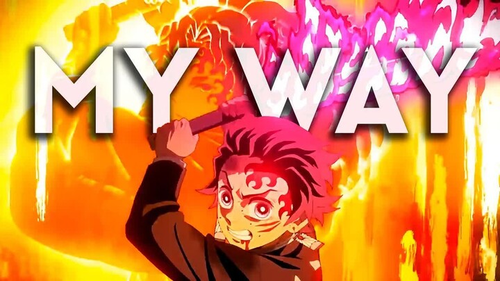 Tanjiro Kamado ｜ My way (Kimetsu no yaiba AMV)