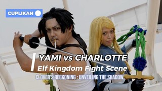 [PERFORMANCE] Yami vs Charlotte!!!! Apakah Yami akan mengalah??!??!?