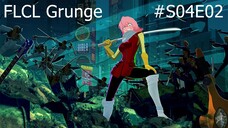 FLCL Grunge - S04E02 ซับไทย