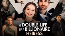 The Double Life of a Billionaire Heiress