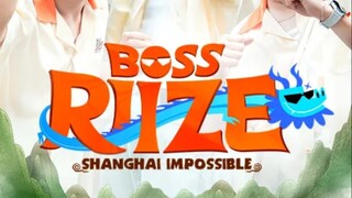 《BOSS RIIZE2 tại Thượng Hải》cập nhật đến E05.251024 phụ đề tiếng Trung 1080P