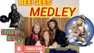 BEE GEES MEDLEY / KARAOKE SONG COVER