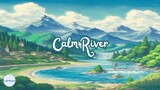 Relax ⛰ River Sounds ⛰ Sleep & Study Music ⛰ Nature Sounds ⛰ Anime Lofi ⛰ Ghibli Atmosphere