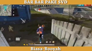 bar bar pake svd kira kira menang gak ya?