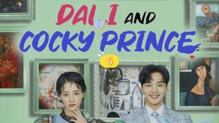 DALI AND C0CKY PRINCE EP6