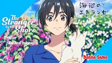 【 DUB INDO 】 Umibe No Etranger Trailer 1