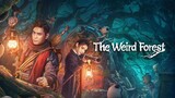 🇨🇳🎬 The Weird Forest (2023) Full Movie (Eng Sub)