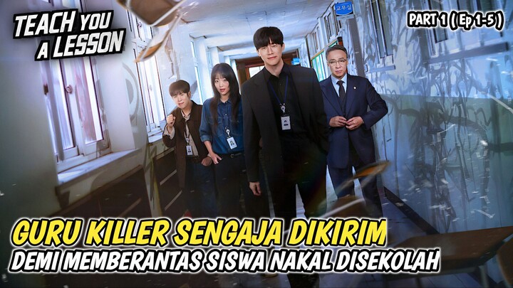 GURU KILLER SENGAJA DIKIRIM DEMI MEMBERANTAS SISWA NAKAL DISEKOLAH | alur cerita Teach You a Lesson