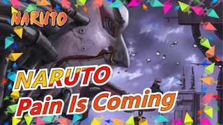 [NARUTO] Pain Is Coming~ [Epic/Sad] Epic Trailer Edit