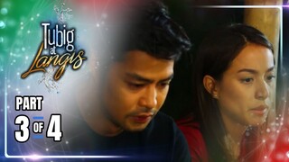 Tubig at Langis | Episode 45 (3/4) | May 3, 2024