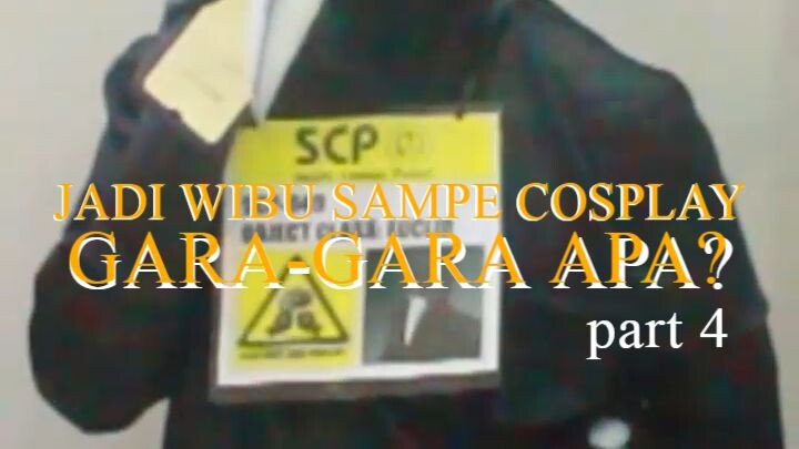 JADI WIBU SAMPE NGOSPLAY GARA-GARA APA part 4 | #shorts #wibu #cosplayerindonesia #eventwibu