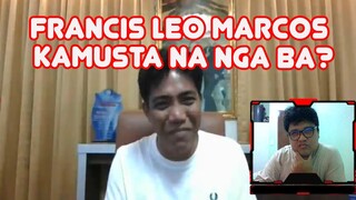 FRANCIS LEO MARCOS NASAN NA NGA BA? REACTION VIDEO