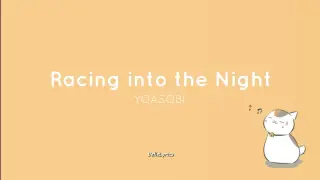 Racing into the Night - YOASOBI (Lyrics)