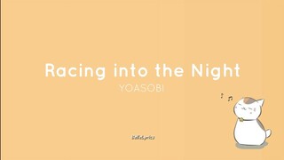 Racing into the Night - YOASOBI (Lyrics)