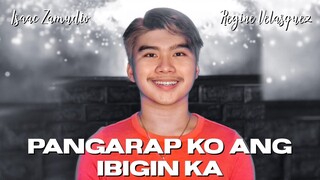 PANGARAP KO ANG IBIGIN KA (MORISETTE AMON) | ISAAC ZAMUDIO