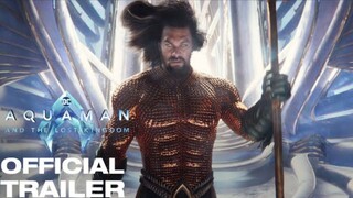 Aquaman and the Lost Kingdom | Trailer