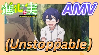 [The Fruit of Evolution]AMV |ฉันเอาชนะชีวิตได้อย่างไม่รู้ตัว(Unstoppable)