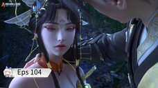 Peerless Battle Spirit Eps 104 Sub Indo