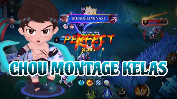 CHOU MONTAGE KELAS