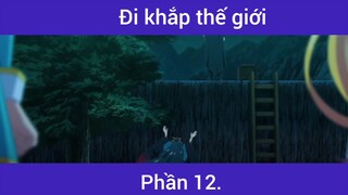 Đi khắp thế giới p12