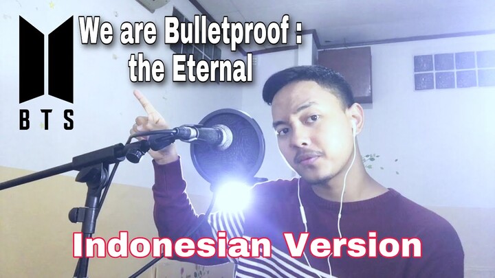 BTS We are Bulletproof : the Eternal (indonesian version) | Vocal Cover