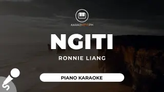 Ngiti - Ronnie Liang (Piano Karaoke)