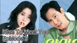 Nice To Meet You (2025) | Episode 3 | EngSub
